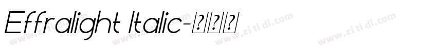 Effralight Italic字体转换